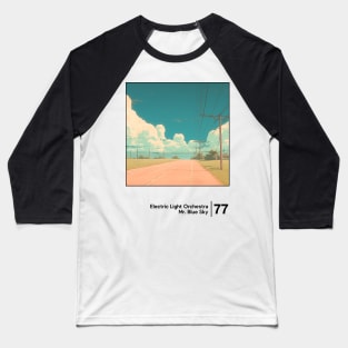 Mr Blue Sky / Minimalist Graphic Artwork Design Baseball T-Shirt